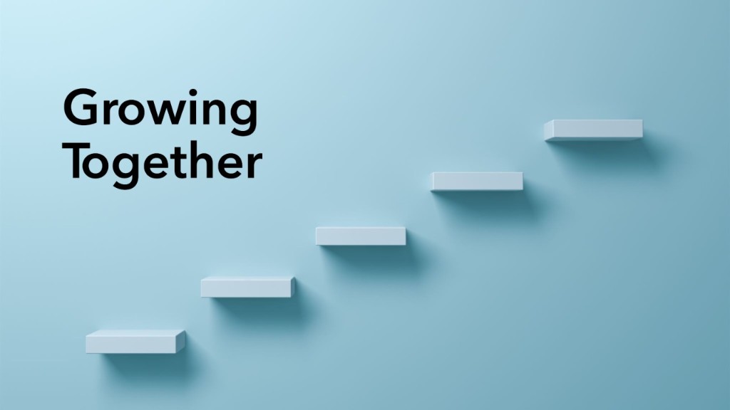 Growing Together